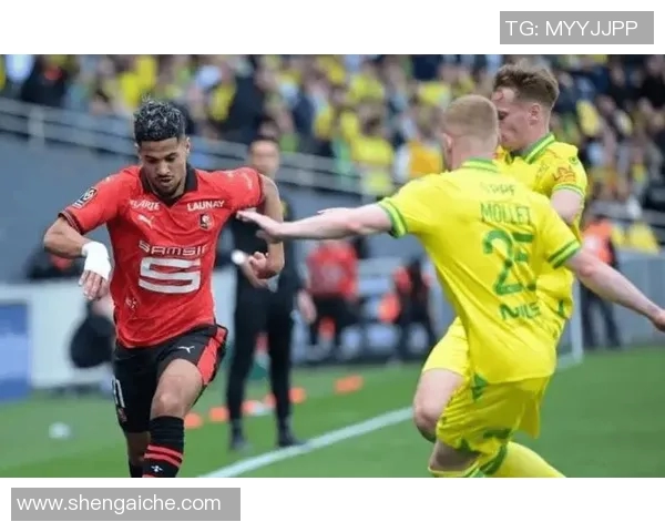 雷恩对南特比赛分析及比分预测展望