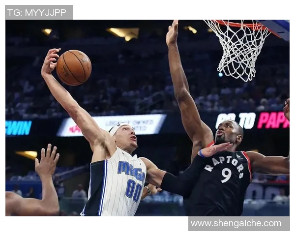 季后赛首轮对决魔术与猛龙的激烈较量即将开启