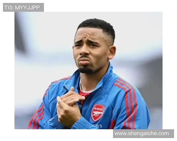 热苏斯：从新星崛起到球队核心的华丽转身与未来展望